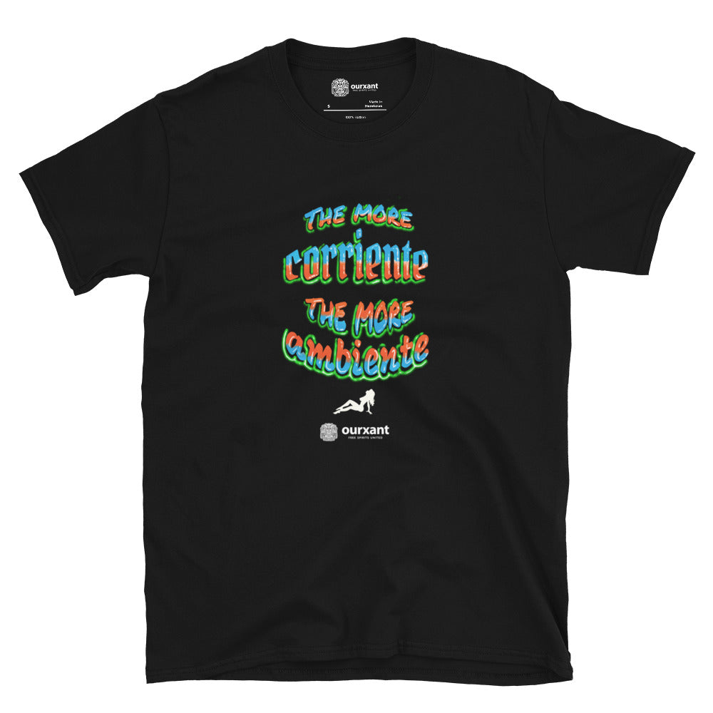 More Corriente Man T-Shirt, Latino Streetwear, Latino T-Shirt, Ourxant Latinx T-Shirt | Latinx Streetwear | Latino Streetwear Style | Latino T-Shirt | Mexican Streetwear Owned Brand, Funny Latino T-Shirt, The More practical the more magical