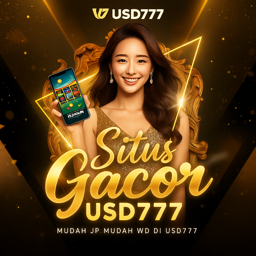 Usd777 : Link Gacor Hari Ini Situs Online Modal Receh Jadi Maximal